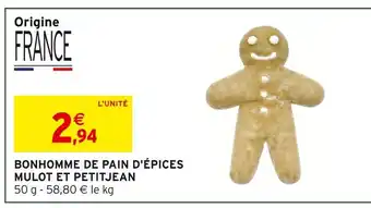 Intermarché Express Mulot et petitjean bonhomme de pain d'épices offre