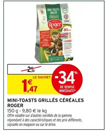 Intermarché Express Roger mini-toasts grillés céréales offre