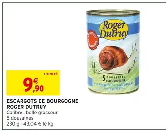 Intermarché Express Roger dutruy escargots de bourgogne offre