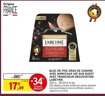 Intermarché Express Labeyrie bloc de foie gras de canard avec morceaux igp sud-ouest avec trancheur dégustation offre