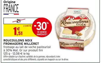 Intermarché Express Fromagerie milleret roucoulons noix offre