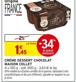 Intermarché Express Maison collet crème dessert chocolat offre