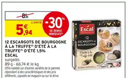 Intermarché Express Escal 12 escargots de bourgogne à la truffe d'été 1,5% offre