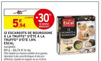 Intermarché Express Escal 12 escargots de bourgogne à la truffe d'été 1,5% offre
