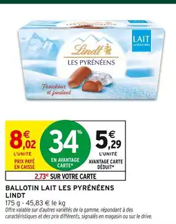 Intermarché Express Lindt ballotin lait les pyrénéens offre