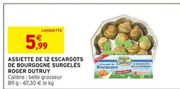 Intermarché Express Roger dutruy assiette de 12 escargots de bourgogne surgelés offre