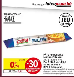 Intermarché Express Monique ranou pâte feuilletée offre