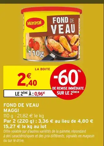 Intermarché Express Maggi fond de veau offre