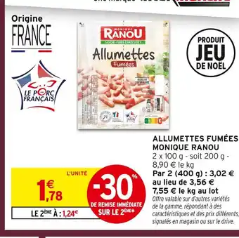 Intermarché Express Monique ranou allumettes fumées offre