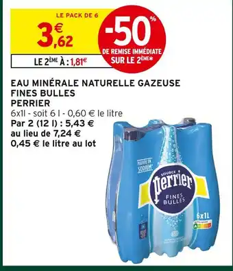 Intermarché Express Perrier eau minérale naturelle gazeuse fines bulles offre