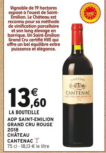 Intermarché Express Château cantenac aop saint-emilion grand cru rouge 2018 offre