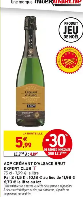 Intermarché Express Expert club aop crémant d'alsace brut offre