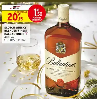 Intermarché Express Ballantine's blended scotch whisky finest offre