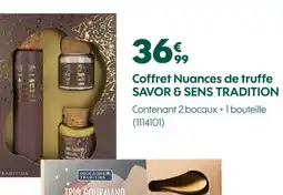 Truffaut Savor & sens tradition coffret nuances de truffe offre