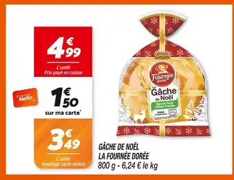 Netto La fournée dorée gâche de noël offre