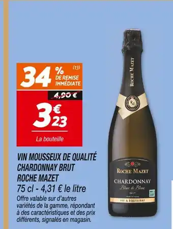 Netto Roche mazet vin mousseux de qualité chardonnay brut offre