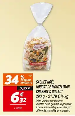 Netto Chabert & guillot sachet noël nougat de montélimar offre