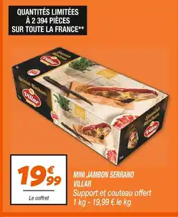 Netto Villar mini jambon serrano offre