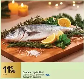 Carrefour Daurade royale bio offre