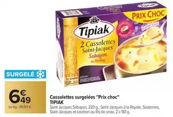 Carrefour Tipiak - cassolettes surgelées prix choc offre