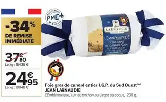 Carrefour Jean larnaudie - foie gras de canard entier i.g.p. du sud ouest offre