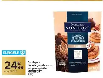 Carrefour Canard - escalopes de foie gras de surgele à poêler offre