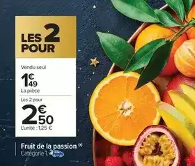 Carrefour Fruit de la passion offre