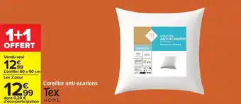 Carrefour Tex - l'oreiller anti-acariens offre