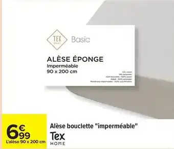 Carrefour Tex - alèse bouclette imperméable offre