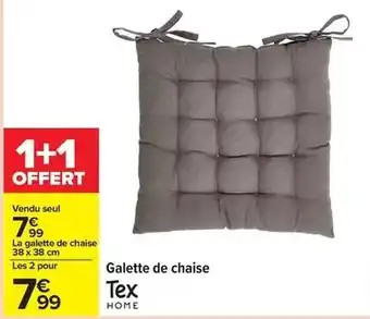Carrefour Tex - galette de chaise offre