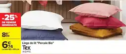 Carrefour Tex - linge de lit percale bio offre