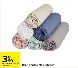 Carrefour Le drap housse 90 x drap housse microfibre offre