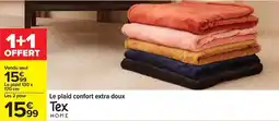Carrefour Tex - le plaid confort extra doux offre