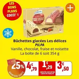 Coccimarket Pilpa - bûchettes glacées les délices offre