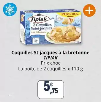 Coccimarket Tipiak - coquilles st jacques à la bretonne offre
