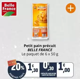 Coccimarket Belle france - petit pain precuit offre