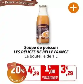 Coccimarket Les délices de belle france - soupe de poisson offre