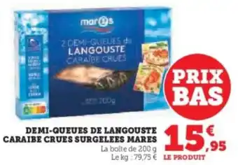 U Express Demi-queues de langouste caraibe crues surgelees mares offre