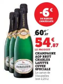 U Express Champagne aop brut charles lafitte cuvee speciale offre