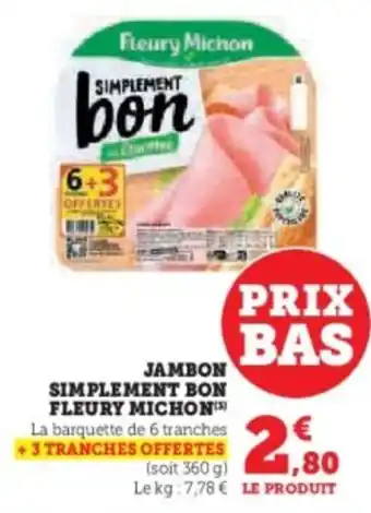 U Express Jambon simplement bon fleury michon offre