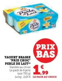 U Express Yaourt brasse prix choc perle de lait offre