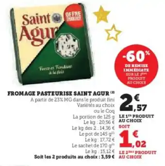 U Express Fromage pasteurise saint agur offre