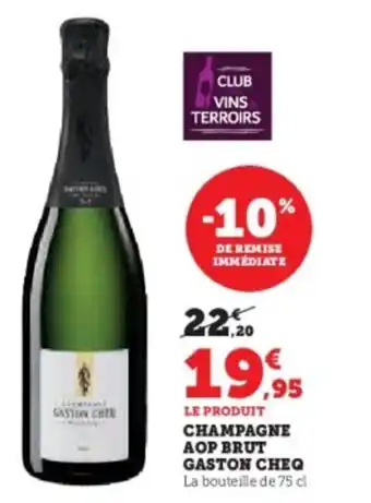 U Express Champagne aop brut gaston cheq offre