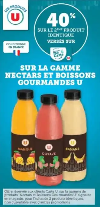 U Express Sur la gamme nectars et boissons gourmandes u offre