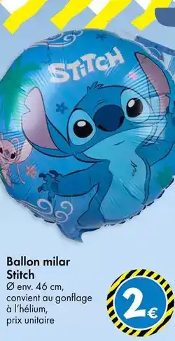 TEDi Ballon milar stitch offre