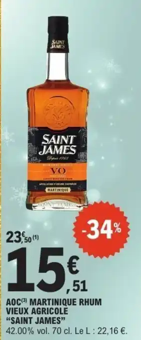 E.Leclerc Aoc martinique rhum vieux agricole saint james offre