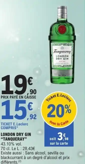E.Leclerc London dry gin tanqueray offre