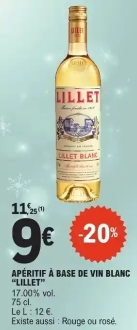 E.Leclerc Apéritif à base de vin blanc lillet offre