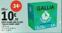 E.Leclerc Bière blonde non filtrée gallia champ libre offre