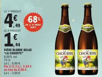 E.Leclerc Bière blonde belge la chouffe offre